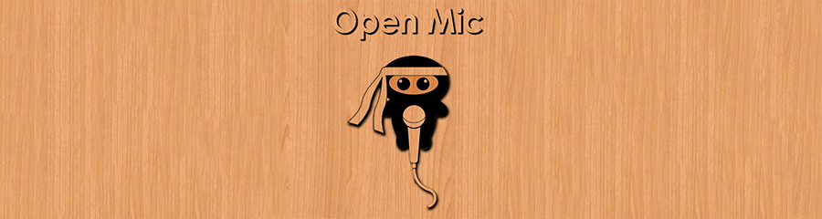 Ninja Stand-up Open Mic 