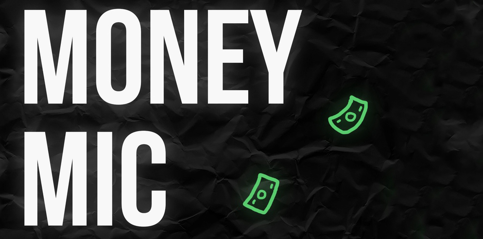 Money Mic